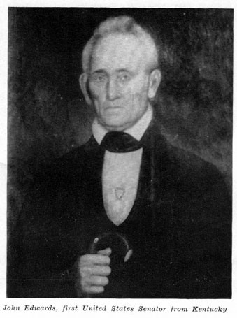 A black & white photograph of a painting of John Edwards. It has the caption "John Edwards, First U.S. Senator from Kentucky".