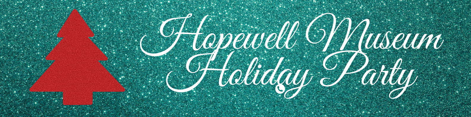 Hopewell Museum Holiday Party