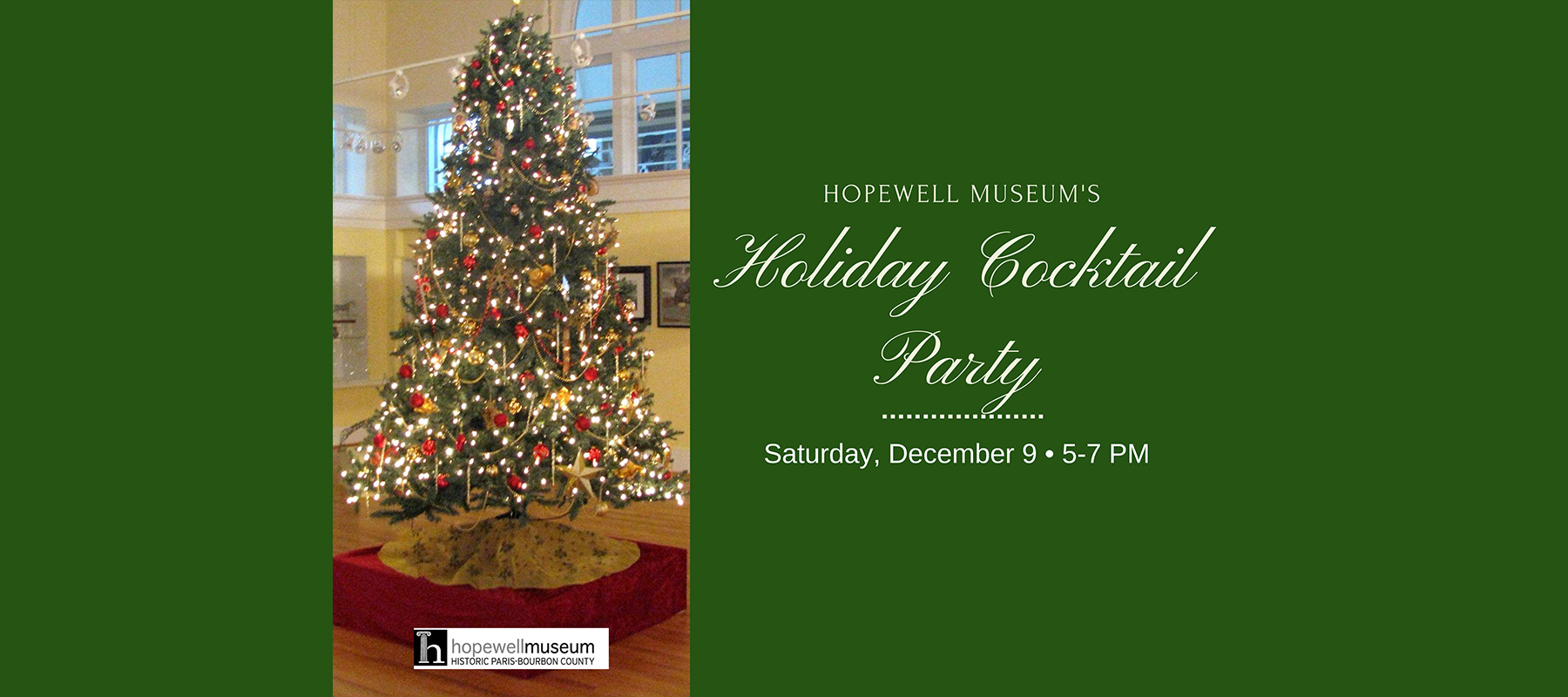Hopewell Museum's Holiday Cocktail Party Saturday, December 9th 5-7pm Christmas tree in museum